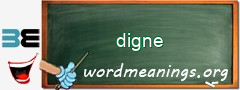 WordMeaning blackboard for digne